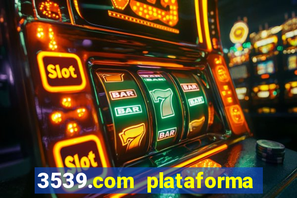 3539.com plataforma de jogos